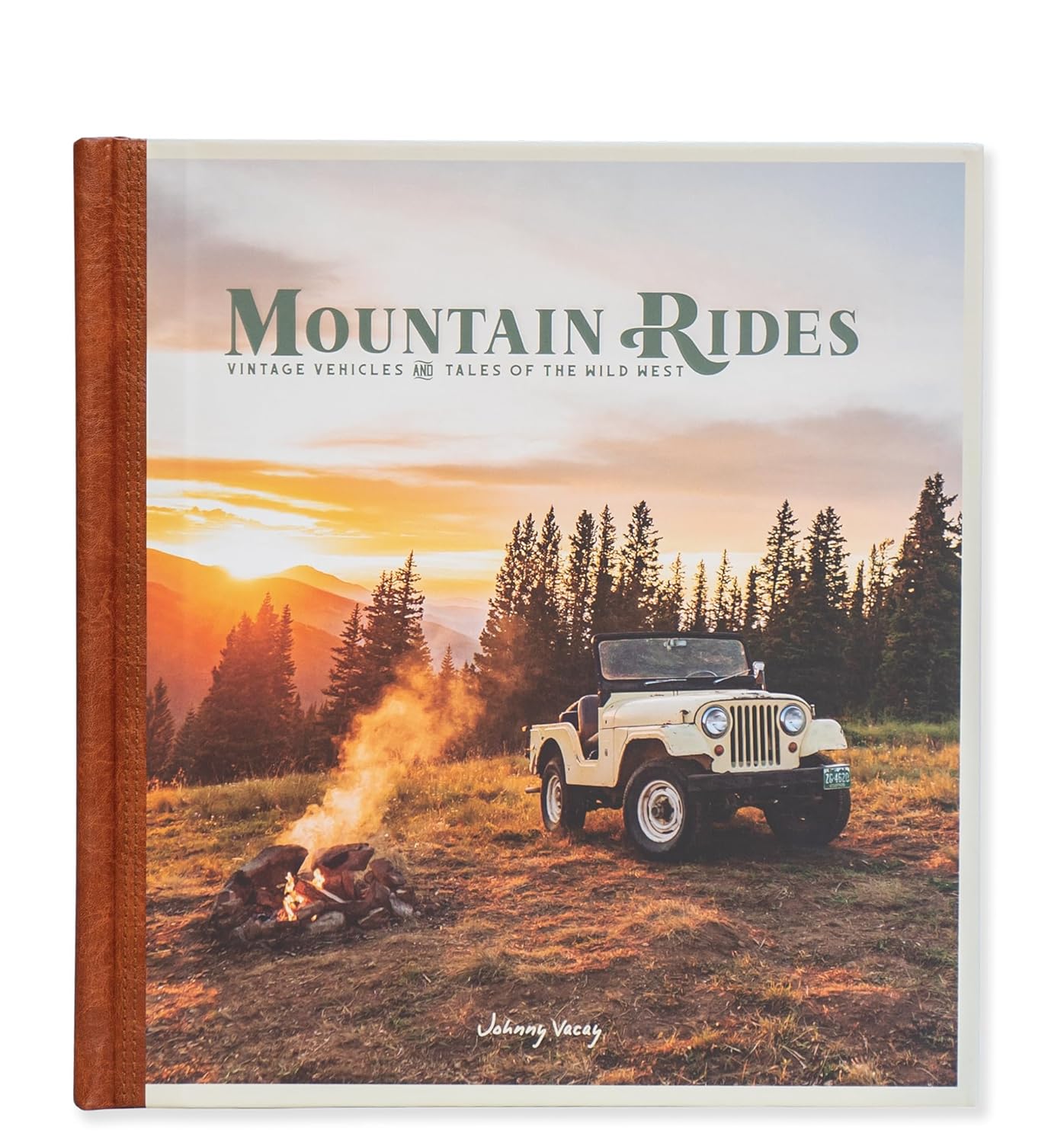 Mountain Rides: Vintage Vehicles And Tales Of The Wild West