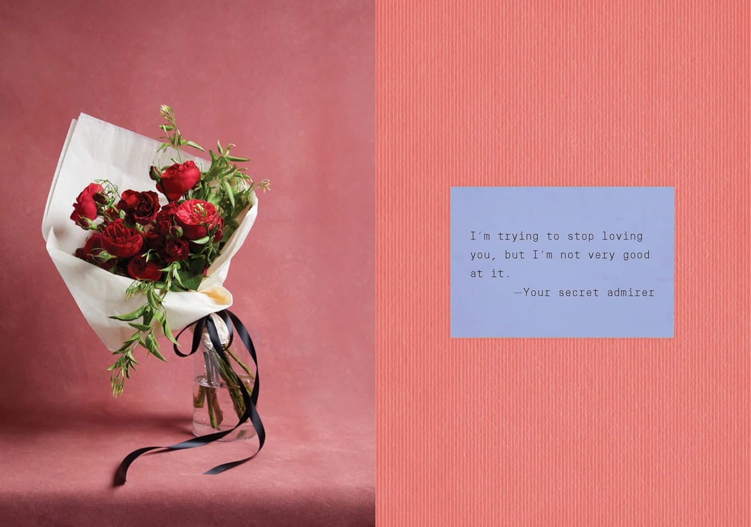 Say It with Flowers: Notes from Real People and the Bouquets They Inspired